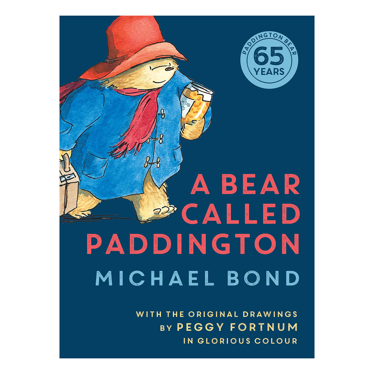 Bear Called Paddington (65th Anniv Ed) My Small World Toy Store