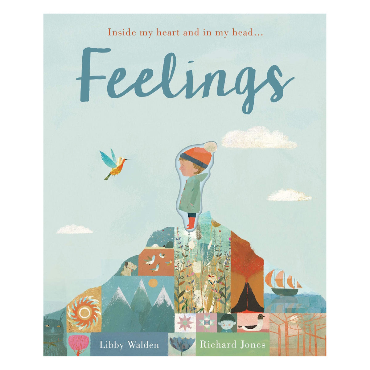 Children's book cover titled "Feelings" by Libby Walden and Richard Jones features a child in winter clothes on a hill, surrounded by a colorful landscape and a bird, evoking imagination and warmth.