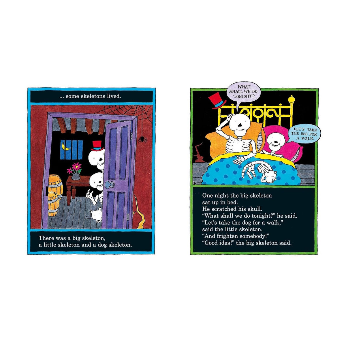 Two illustrated pages show cartoon skeletons. The first page has three skeletons peering through a door; the second shows two skeletons in bed with speech bubbles discussing a walk. The mood is playful and whimsical.