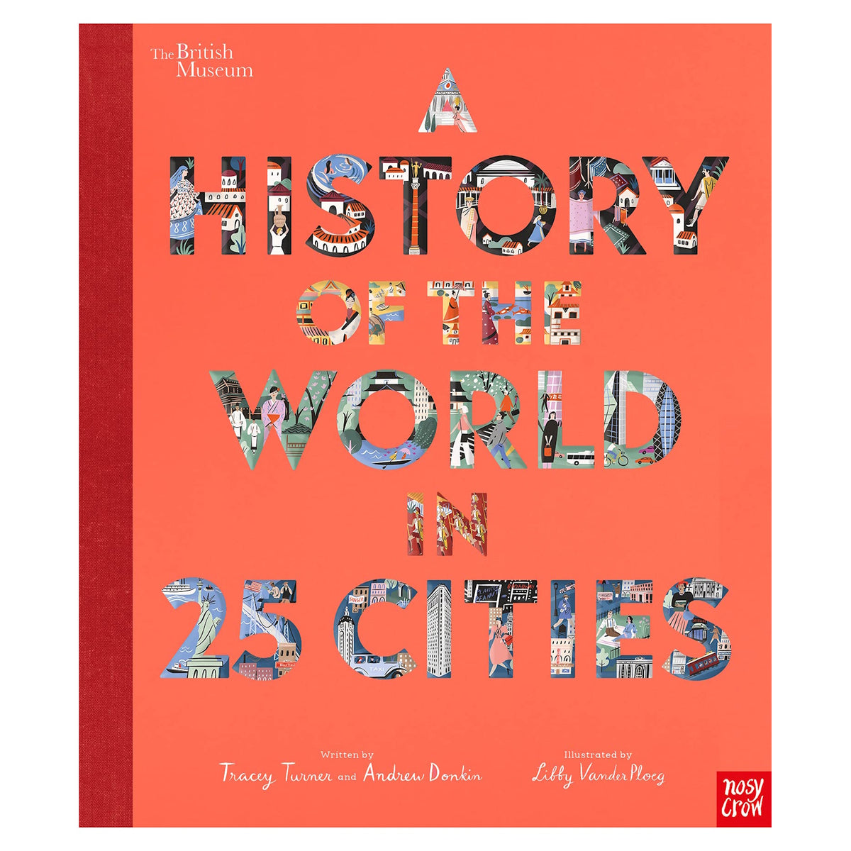 Cover of "A History of the World in 25 Cities" with colorful city illustrations within large text on an orange background, exuding an educational and vibrant tone.