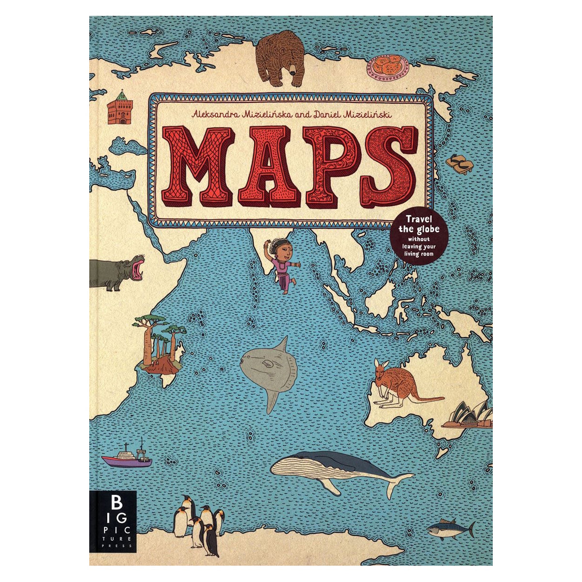 Illustrated book cover titled "Maps" depicting a world map with animals and people, showcasing diverse global regions. Playful, adventurous tone.