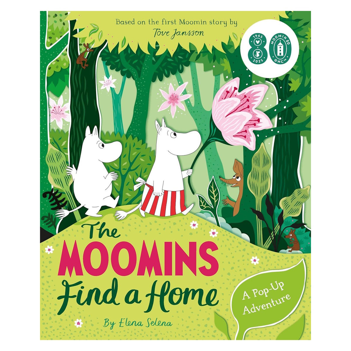 Book cover for "The Moomins Find a Home" pop-up adventure by Elena Selena, featuring Moomins walking through a lush forest.