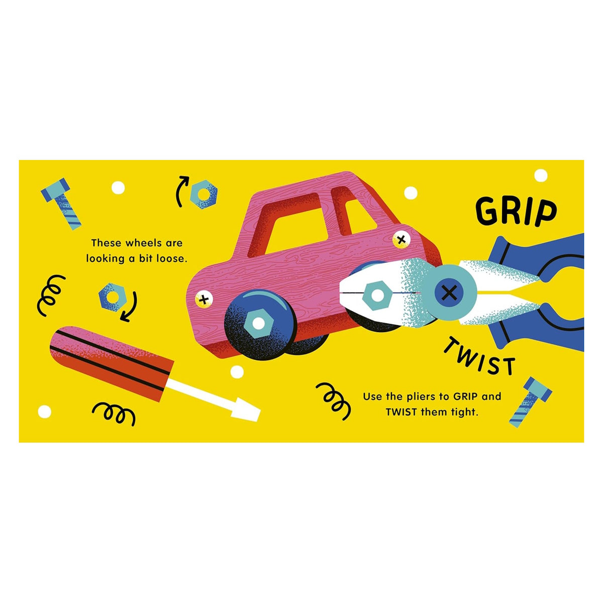 Children's book illustration showing pliers fixing a pink toy car's wheel on a bright yellow background.