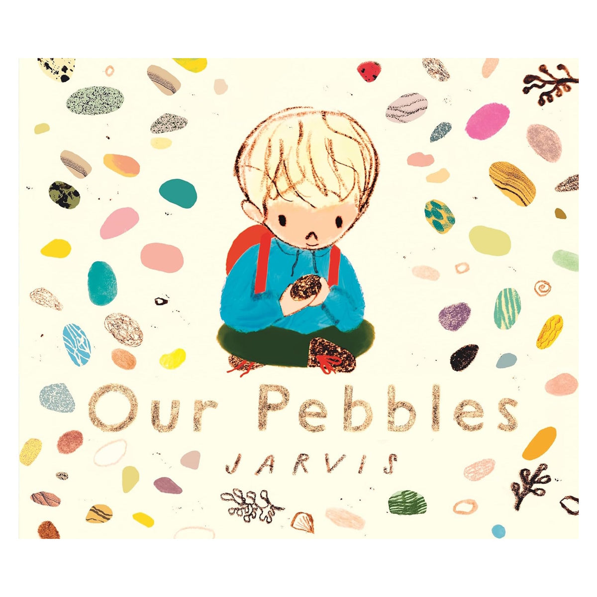 Book cover for "Our Pebbles" by Jarvis, featuring a child holding a stone amidst a colorful pattern of painted pebbles.