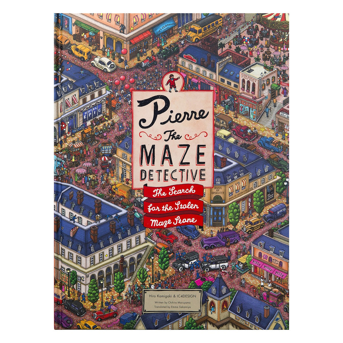 Book cover titled "Pierre the Maze Detective: The Search for the Stolen Maze Stone." Features a detailed, colorful cityscape with a lively market scene.
