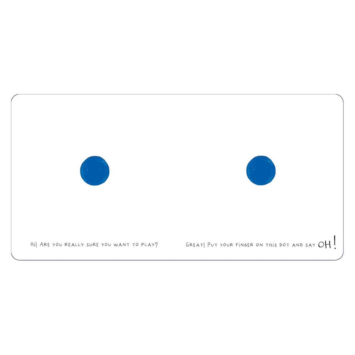 Inside page of Say Zoop! by Hervé Tullet showing two blue dots on a white background with interactive reading instructions.