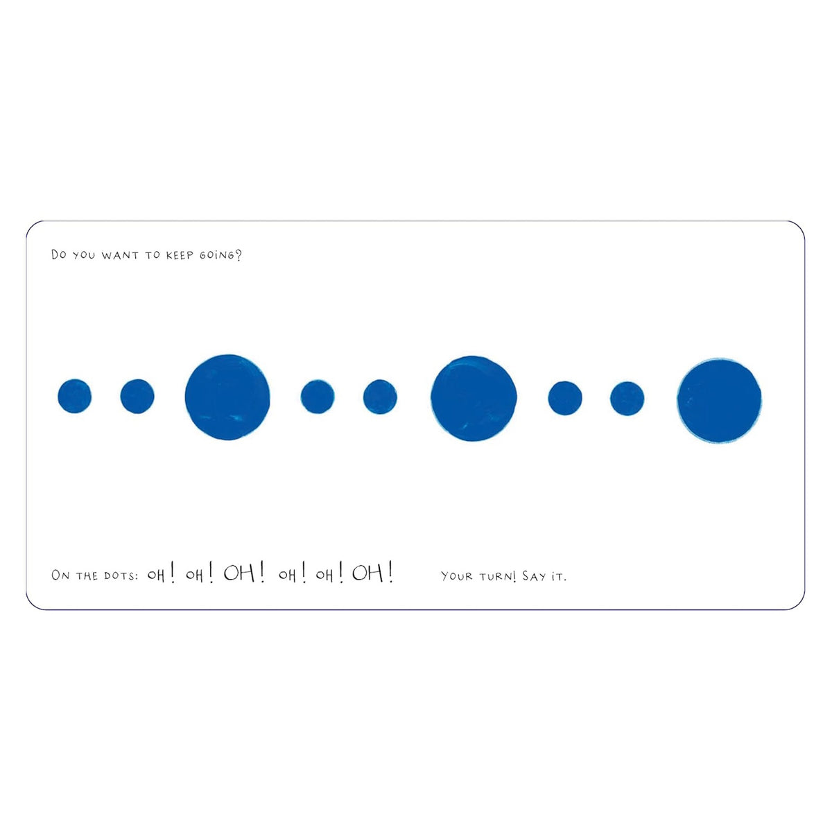 Children's book page with a sequence of small and large blue dots and text prompting the reader to say "OH!"