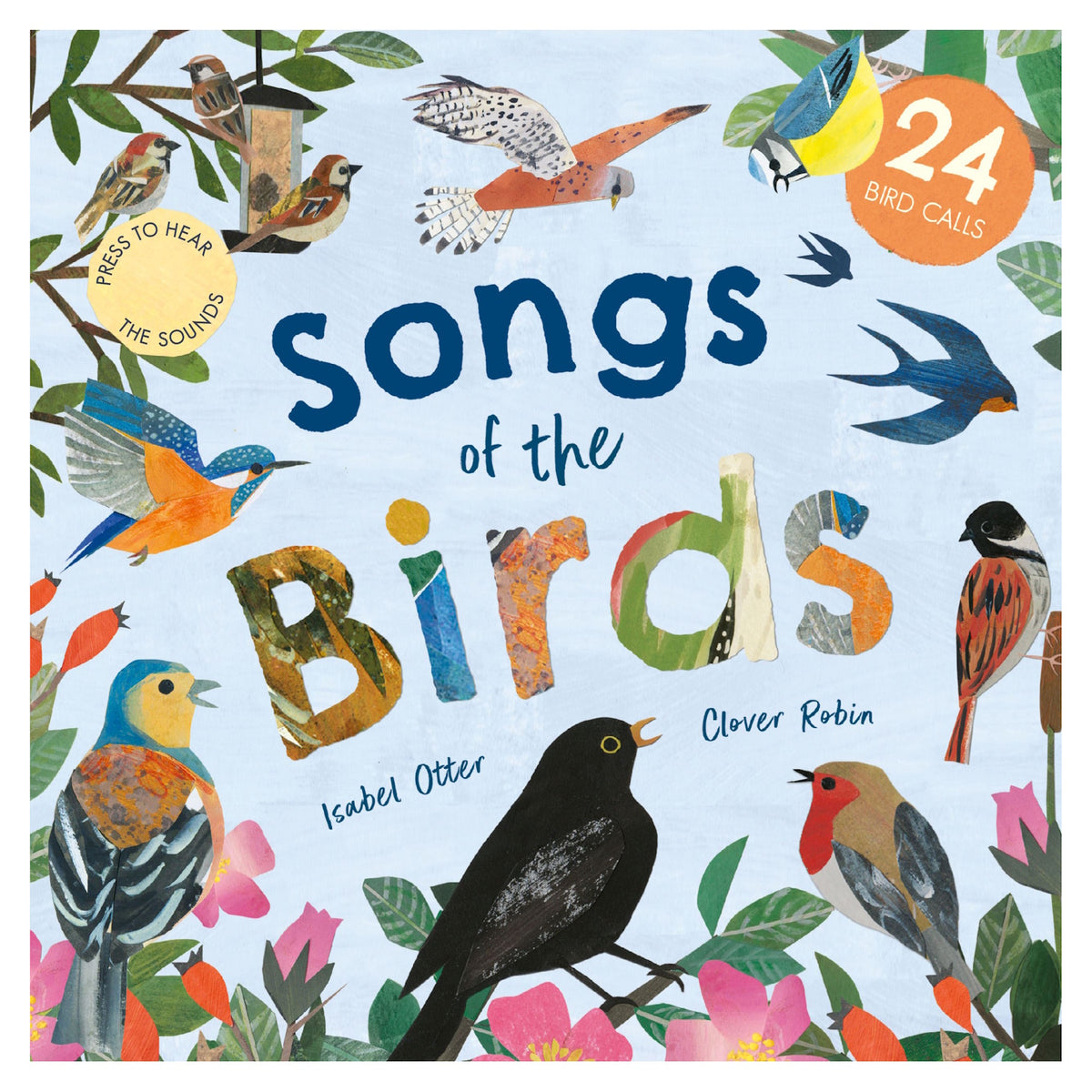 Cover of Songs of the Birds by Isabel Otter and Clover Robin, featuring colorful bird illustrations.