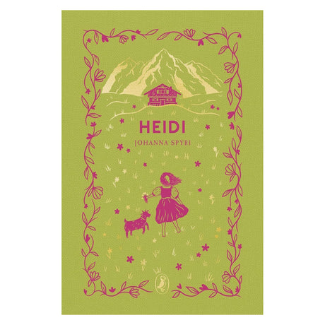 Book cover of Heidi by Johanna Spyri featuring a girl with a goat near a cabin and mountains.