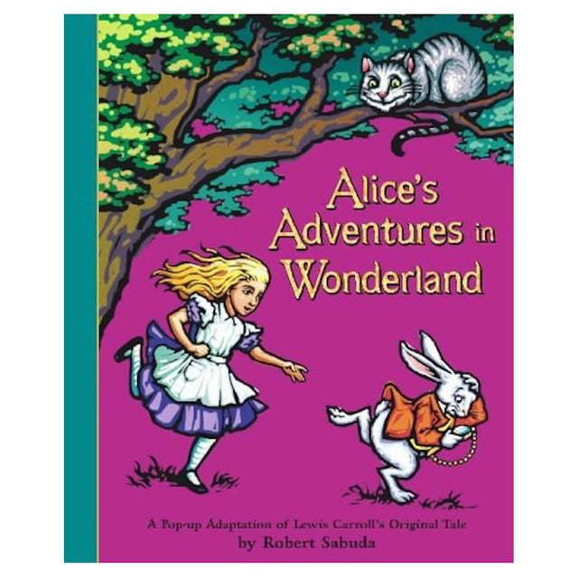 Book cover of "Alice's Adventures in Wonderland" by Robert Sabuda. Alice chases the White Rabbit beneath a tree, with the Cheshire Cat watching from above.