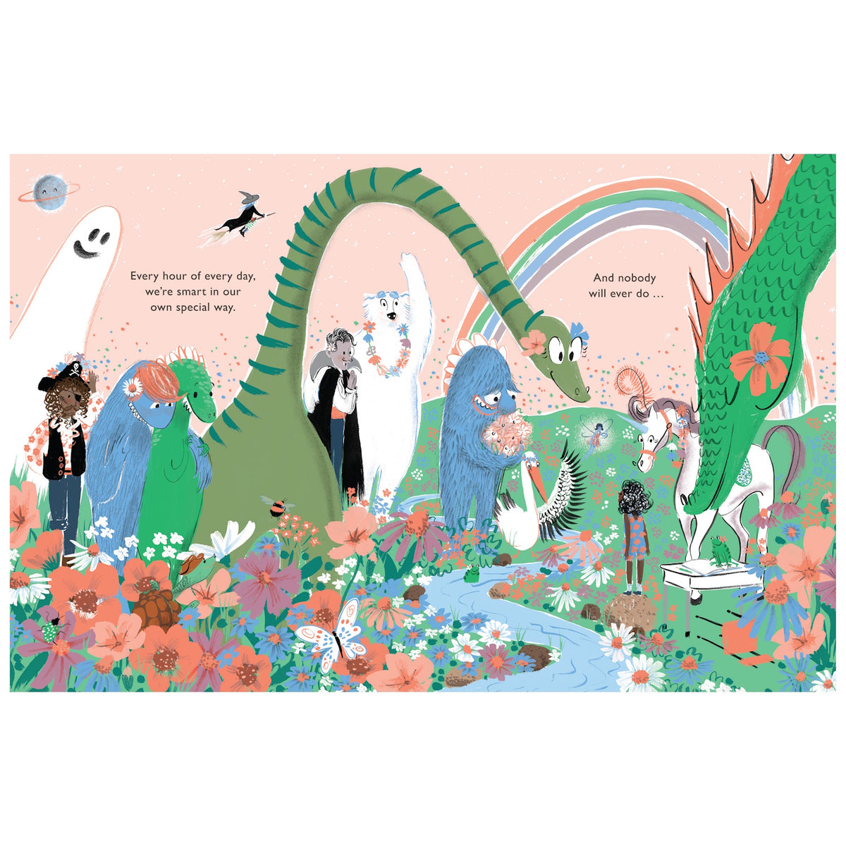 A whimsical scene with colorful creatures, including a green dinosaur and a blue furry monster, surrounded by vibrant flowers and a rainbow. The setting is cheerful and magical, with playful text saying, "Every hour of every day, we're smart in our own special way. And nobody will ever do..."