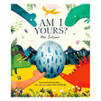 Children's book cover titled "Am I Yours?" by Alex Latimer features colorful dinosaurs surrounding a large blue-spotted egg, set against a vibrant landscape.