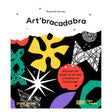 Book cover for Art’bracadabra by Raphaël Garnier, featuring vibrant abstract shapes and a black background.