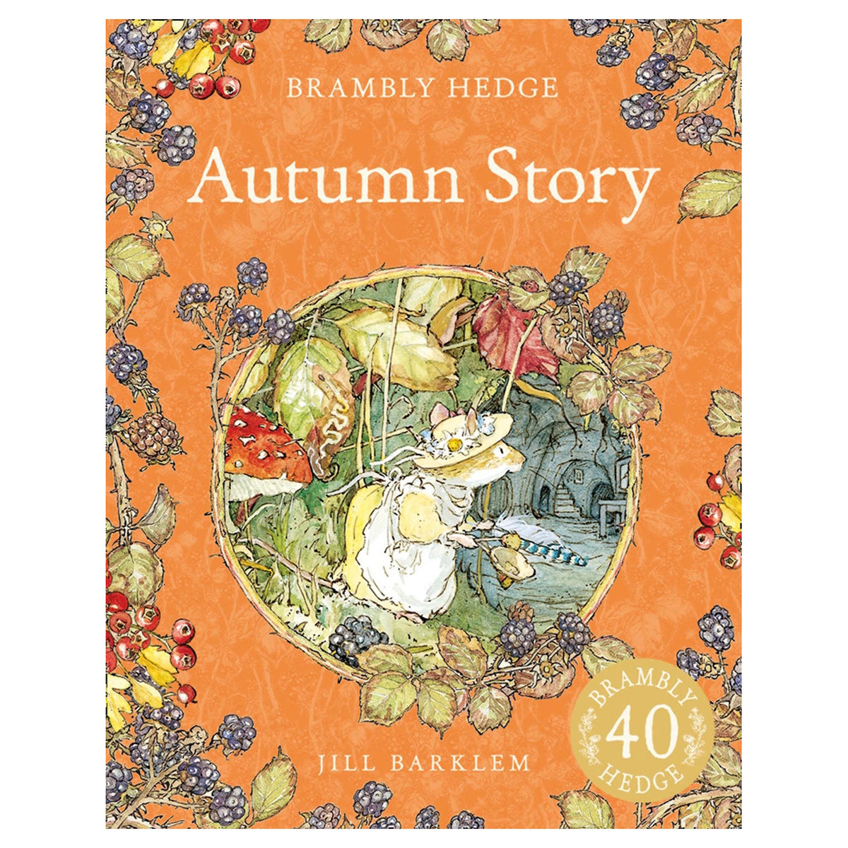 Autumn Story by Jill Barklem book cover featuring a mouse in a bonnet surrounded by autumn berries and leaves.