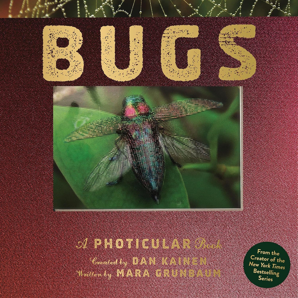 Cover of the book "Bugs: A Photicular Book" features a vivid fly with colorful wings on a green leaf. The textured title "BUGS" is prominent above.