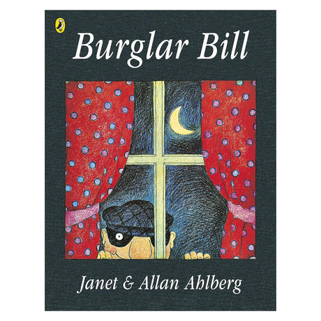 Book cover of Burglar Bill by Janet and Allan Ahlberg, showing a masked character looking through a window at night.