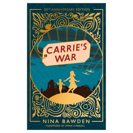 Book cover for Carrie's War by Nina Bawden. Silhouette of children against a teal sky and bombed city ruins.