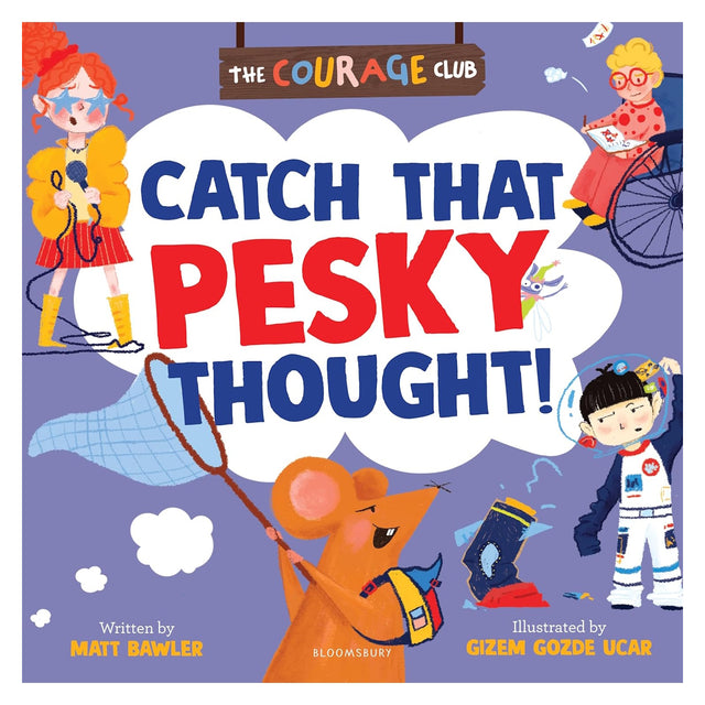 Book cover titled "Catch That Pesky Thought!" showing diverse kids and a mouse with a net.