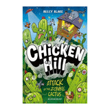 Cover of "Chicken Hill: Attack of the Zombie Cactus" by Beccy Blake. Features cartoon cacti with funny faces, a UFO, and a boy in a treehouse. Playful tone.