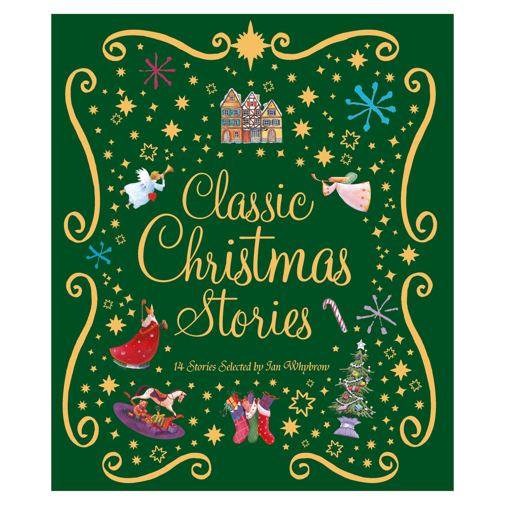 Festive green book cover with "Classic Christmas Stories" in gold, surrounded by illustrations of a house, angel, stockings, and stars, conveying a warm, joyful holiday theme.
