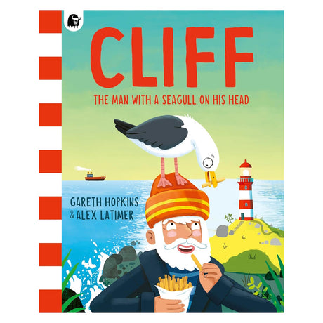 Book cover for 'Cliff' featuring a bearded man eating fries with a seagull perched on his orange beanie.
