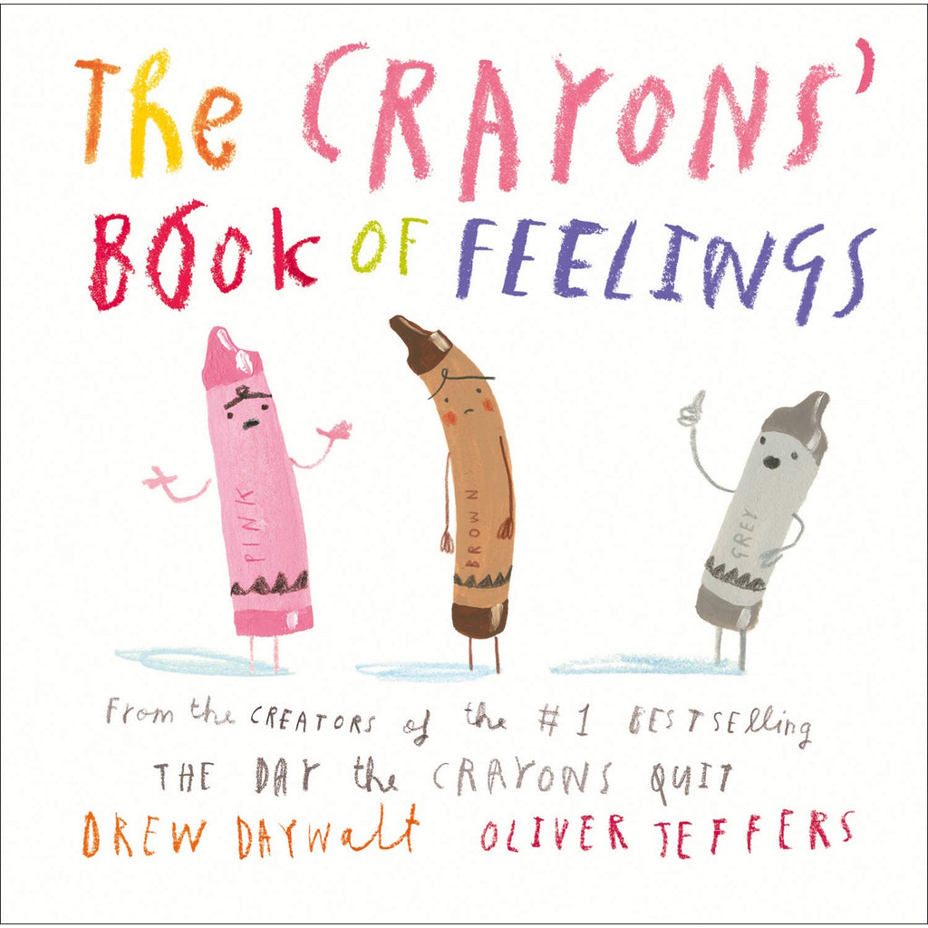 Cover of "The Crayons' Book of Feelings" features pink, brown, and grey crayons with expressive faces. Text is playful, colorful, and whimsical.