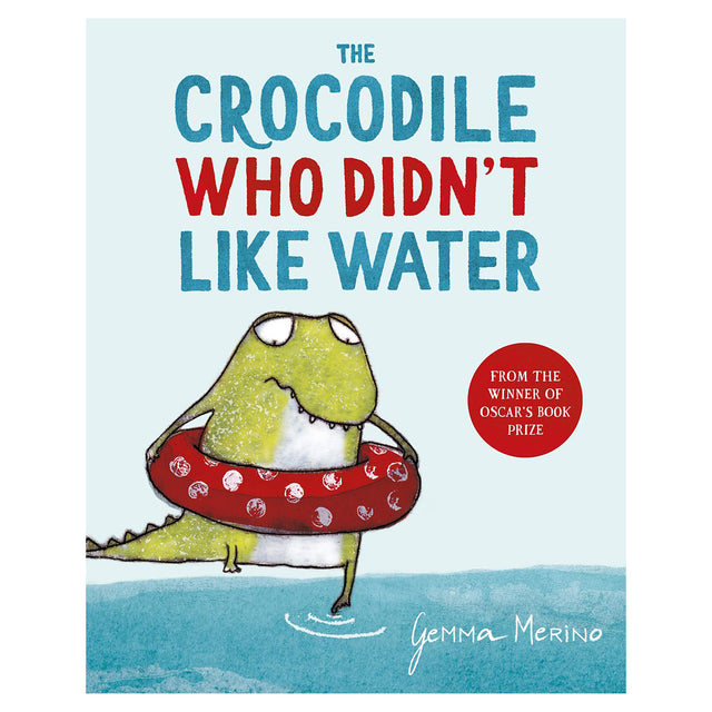 Book cover of The Crocodile Who Didn't Like Water by Gemma Merino, featuring a green crocodile with a red swim ring.