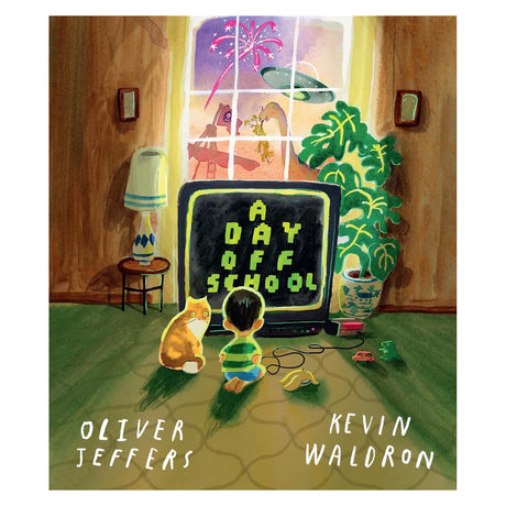 Book cover for 'A Day Off School' showing a child watching TV with dinosaurs and UFOs outside.