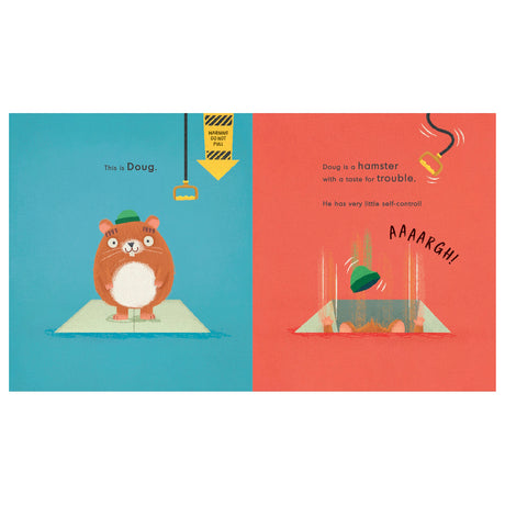 A children's book spread showing Doug the hamster, who gets into trouble by falling through a trap door after ignoring a warning.