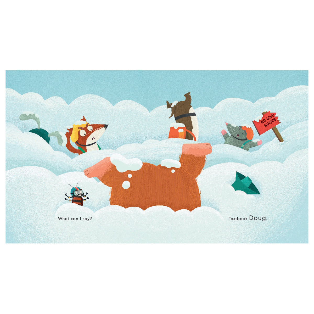 Children's book illustration of a fox, dog, and mole buried in snow next to a "No Loud Noises" sign.