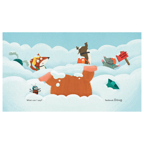 Children's book illustration of a fox, dog, and mole buried in snow next to a "No Loud Noises" sign.