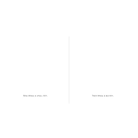 Minimalist activity book spread with text prompts "Now draw a small dot" and "Then draw a big dot" on white pages.