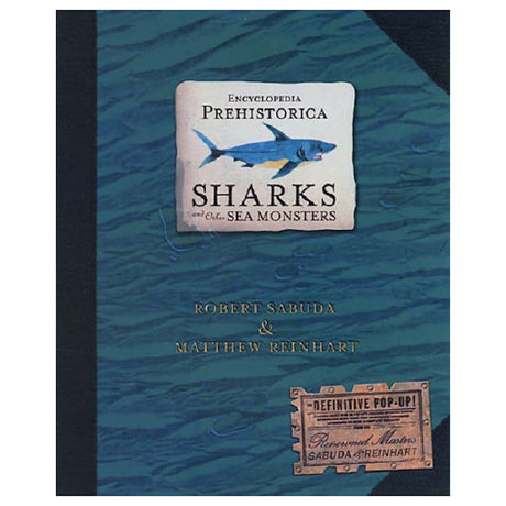 Cover of "Encyclopedia Prehistorica: Sharks and Other Sea Monsters" by Robert Sabuda and Matthew Reinhart. Features a shark illustration on a wavy blue background.