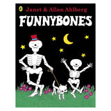 Cover of "Funnybones" by Janet and Allan Ahlberg features two cheerful skeletons and a skeleton dog under a crescent moon and stars, surrounded by flowers.