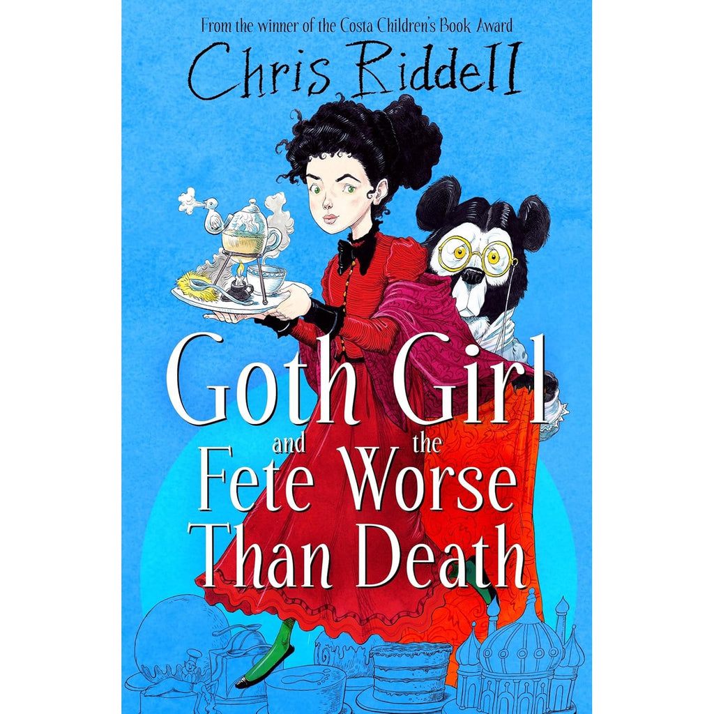 Cover of "Goth Girl and the Fete Worse Than Death" by Chris Riddell. A girl in a red dress holds a tray with desserts, standing beside a dog in glasses, set against a bright blue background.
