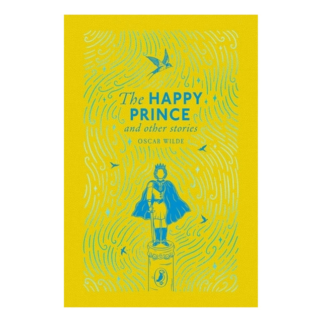 Book cover for 'The Happy Prince and Other Stories' showing a prince statue surrounded by flying birds.