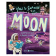 How to Survive on the Moon. Illustrated astronauts and rovers on a purple lunar surface with craters.