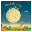 Book cover of "I Took the Moon for a Walk" showing a boy walking a large, smiling moon on a string over rolling hills.