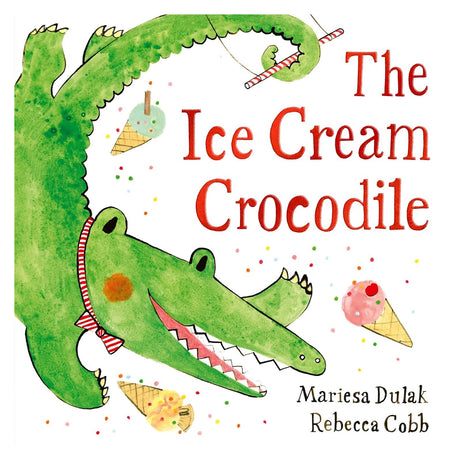 Book cover for "The Ice Cream Crocodile" by Mariesa Dulak and Rebecca Cobb, featuring a green crocodile.