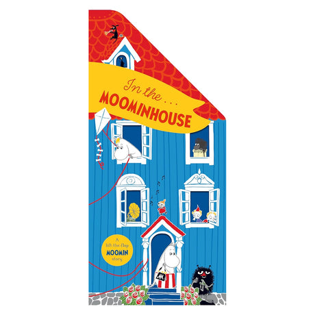 In the Moominhouse lift-the-flap book cover featuring Moomin characters in a tall blue house with a red roof.