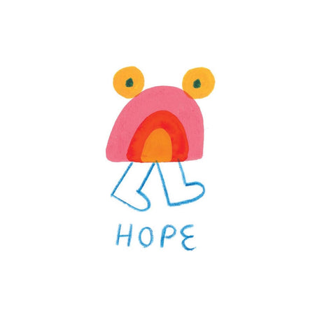 Colorful abstract doodle of a pink and orange rainbow character with yellow eyes and blue legs above the word HOPE.