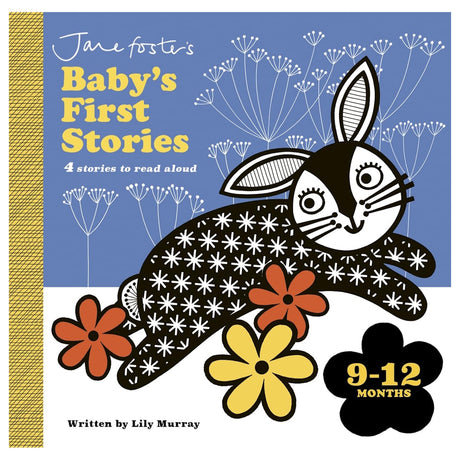 Illustrated children's book cover featuring a patterned rabbit with floral decorations, set against a blue background with white flowers. Text reads "Baby's First Stories, 4 stories to read aloud, 9-12 months."