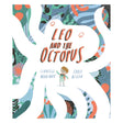 Book cover of Leo and the Octopus by Isabelle Marinov and Chris Nixon, featuring a boy inside a white octopus outline.