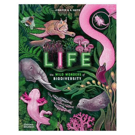 Life: The Wild Wonders of Biodiversity book cover featuring colorful illustrations of animals and plants on a dark green background.