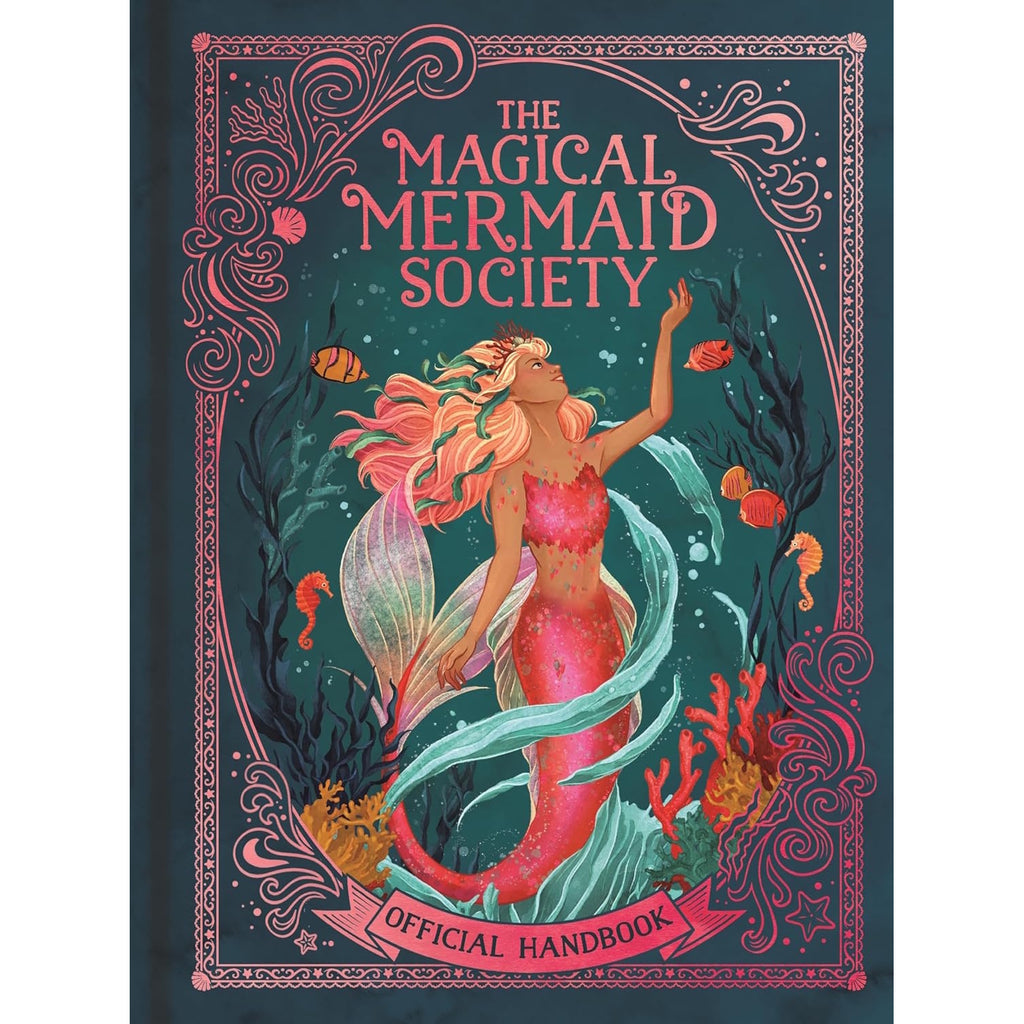 Cover of "The Magical Mermaid Society Official Handbook" features a mermaid with flowing hair and a pink tail, surrounded by coral, fish, and ornate designs.