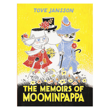 Book cover of The Memoirs of Moominpappa by Tove Jansson, featuring Moominpappa, Hodgkins, and the Joxter walking.