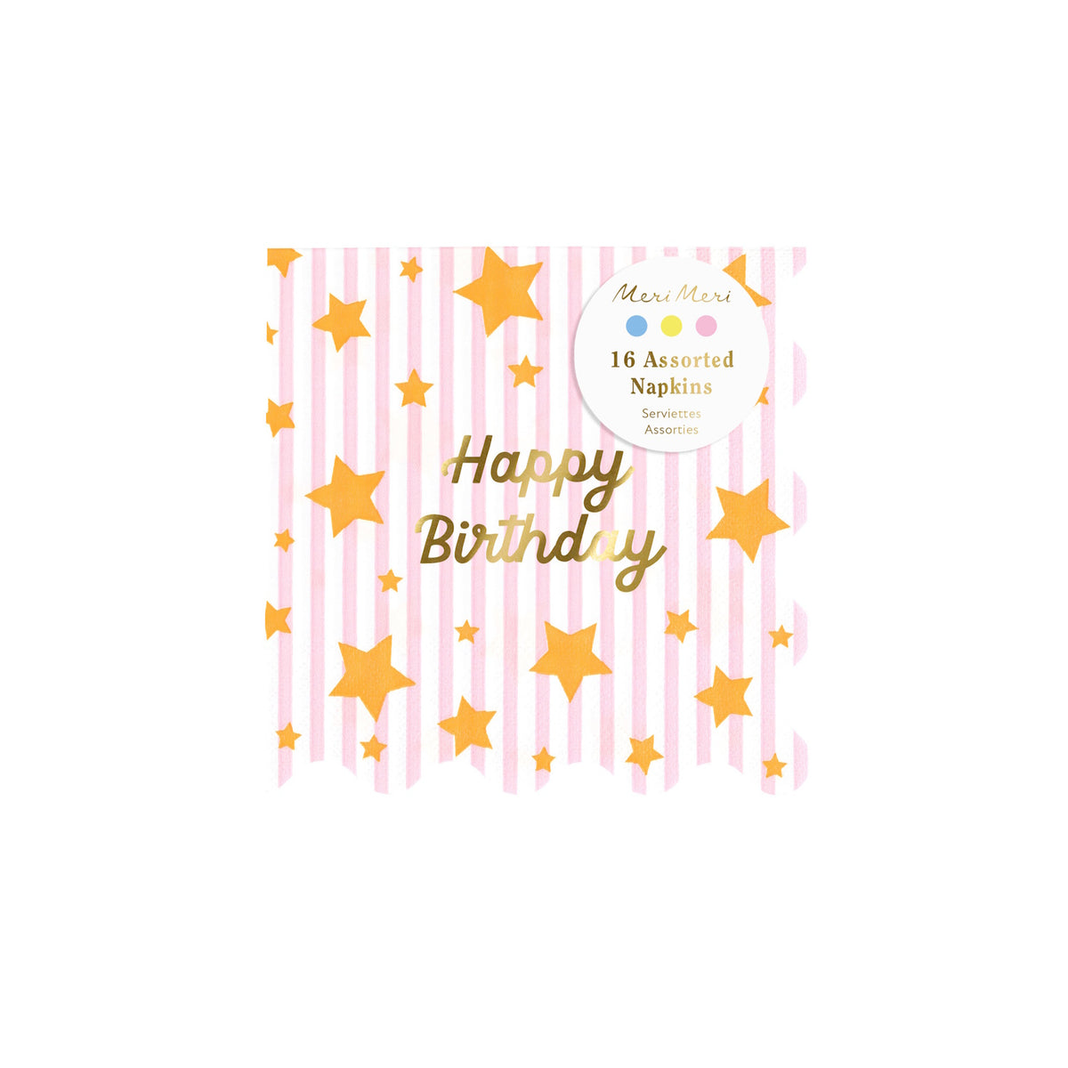Meri Meri Happy Birthday napkins with pink stripes, gold foil stars, and scalloped edges. Pack of 16 assorted napkins.
