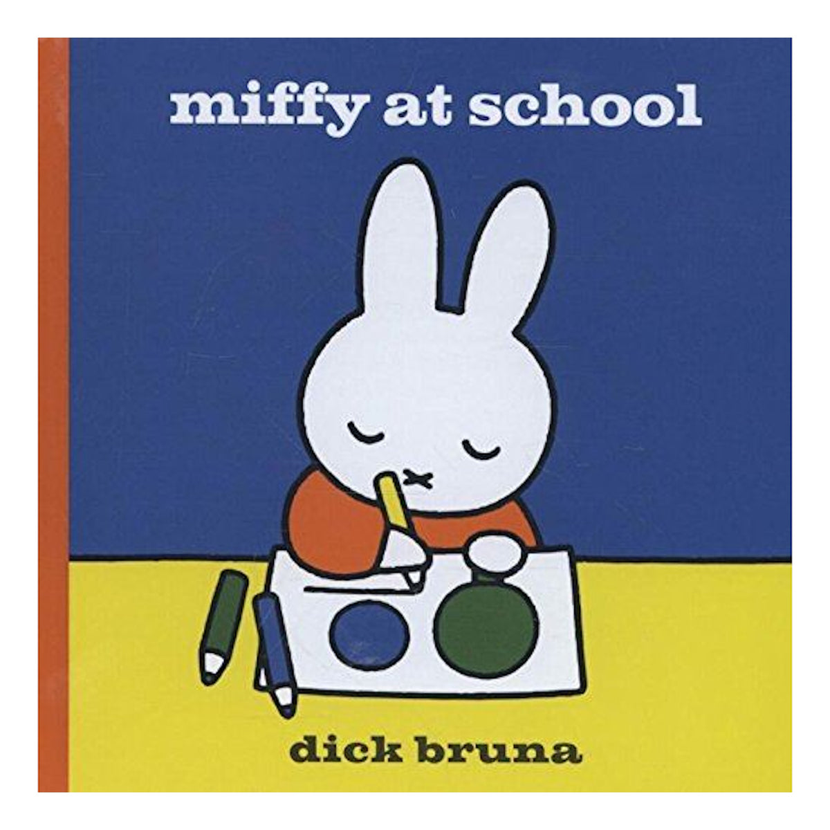 Book cover for 'Miffy at School' showing the white bunny Miffy drawing at a desk with colored pencils.
