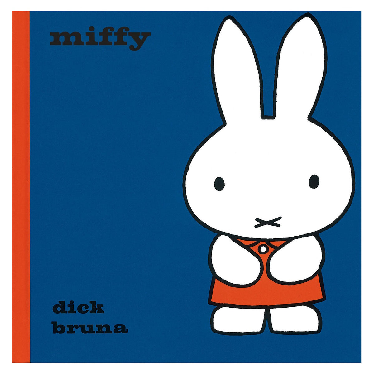 Miffy book cover by Dick Bruna featuring the white rabbit in an orange dress against a solid blue background.
