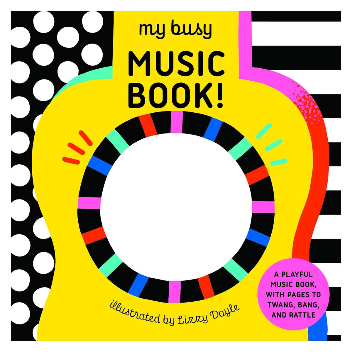 My Busy Music Book cover with a yellow guitar, colorful patterns, and text: illustrated by Lizzy Doyle.